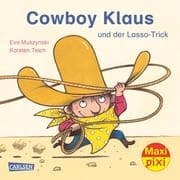 Cover von Maxi Pixi - Cowboy Klaus und der Lasso-Trick