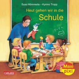 Cover von Heute gehen wir in die Schule