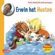 Cover von Maxi Pixi - Erwin hat Husten