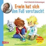 Cover von Maxi Pixi - Erwin hat sich den Fuß verstaucht
