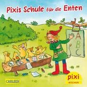 Cover von Pixis Schule für die Enten