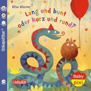 Cover von Lang und bunt oder kurz und rund