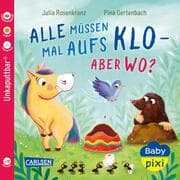 Cover von Alle müssen mal aufs Klo - aber wo?