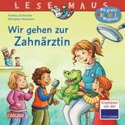 Cover von Wir gehen zur Zahnärztin