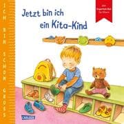 Cover von Jetzt bin ich ein Kita-Kind