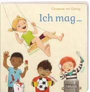 Cover von Ich mag ... schaukeln, malen, Fußball, Krach