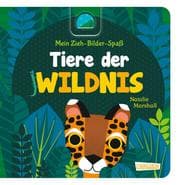 Cover von Mein Zieh-Bilder-Spaß: Tiere der Wildnis