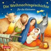 Cover von Die Weihnachtsgeschichte für die Kleinsten