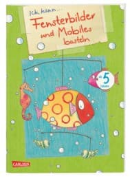 Cover von Ich kann: Fensterbilder und Mobiles basteln