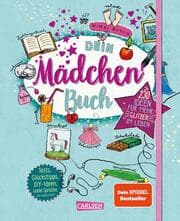 Cover von Dein Mädchenbuch: über 230 Ideen für mehr Glitzer im Leben