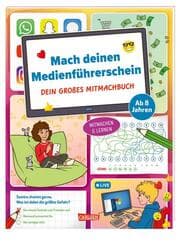 Cover von Mach deinen Medienführerschein: Dein großes Mitmachbuch