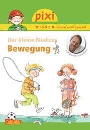 Cover von Pixi Wissen - Der kleine Medicus: Bewegung
