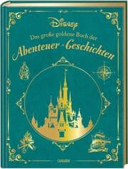Cover von Disney - Das große goldene Buch der Abenteuer-Geschichten