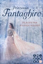 Cover von Prinzessin Fantaghiro - Im Bann der Weißen Wälder