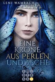 Cover von Eine Krone aus Perlen und Asche