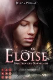 Cover von Eloise - Inmitten der Dunkelheit