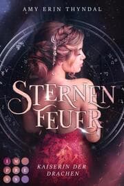 Cover von Sternenfeuer. Kaiserin der Drachen