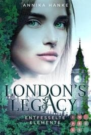 Cover von London's Legacy - Entfesselte Elemente