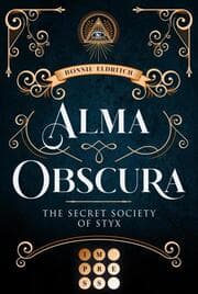 Cover von Alma Obscura - The Secret Society of Styx