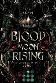 Cover von Blood Moon Rising. Kampf um die Krone