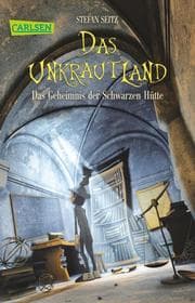Cover von Das Unkrautland - Das Geheimnis der Schwarzen Hütte