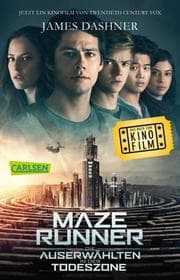Cover von Maze Runner: Die Auserwählten - In der Todeszone