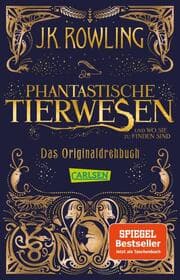 Cover von Phantastische Tierwesen und wo sie zu finden sind: Das Originaldrehbuch