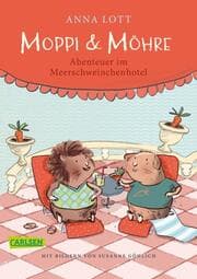 Cover von Moppi und Möhre - Abenteuer im Meerschweinchenhotel