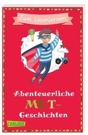 Cover von Abenteuerliche Mutgeschichten zum Lesenlernen