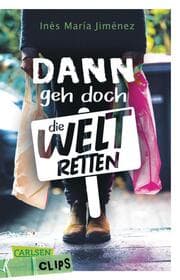 Cover von Dann geh doch die Welt retten