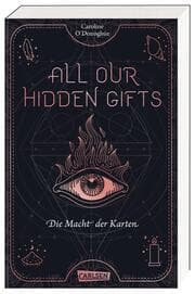 Cover von All Our Hidden Gifts - Die Macht der Karten