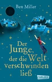 Cover von Der Junge, der die Welt verschwinden ließ