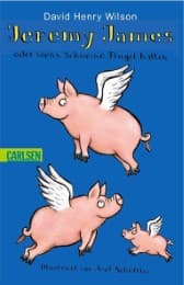 Cover von Jeremy Jemes oder Wenn Schweine Flügel hätten