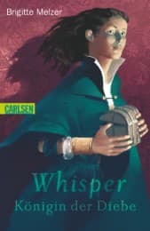 Cover von Whisper - Königin der Diebe