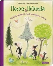 Cover von Hector & Holunda - Wirklich zauberlich und wundersam verhext