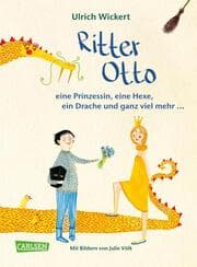 Cover von Ritter Otto, eine Prinzessin, eine Hexe, ein Drache und ganz viel mehr ...