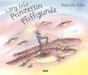 Cover von Lang lebe Prinzessin Pfiffigunde