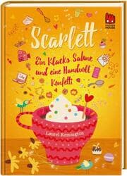 Cover von Scarlett - Ein Klacks Sahne und eine Handvoll Konfetti