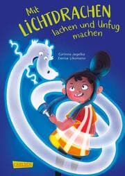 Cover von Mit Lichtdrachen lachen und Unfug machen