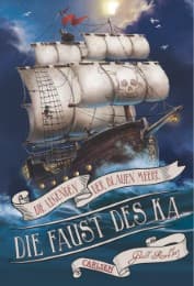 Cover von Die Legenden der Blauen Meere - Die Faust des Ka