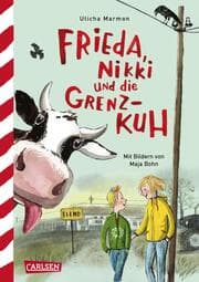 Cover von Frieda, Nikki und die Grenzkuh