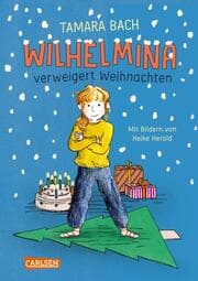 Cover von Wilhelmina verweigert Weihnachten