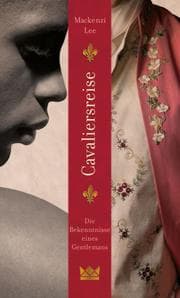Cover von Cavaliersreise - Die Bekenntnisse eines Gentlemans