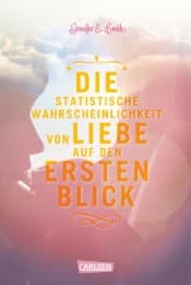 Cover von Die statistische Wahrscheinlichkeit von Liebe auf den ersten Blick