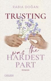 Cover von Trusting Was The Hardest Part