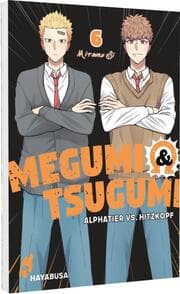 Cover von Megumi & Tsugumi - Alphatier vs. Hitzkopf 6