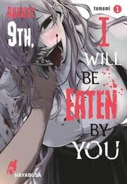 Cover von August 9th, I will be eaten by you 1