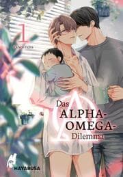 Cover von Das Alpha-Omega-Dilemma 1
