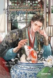 Cover von The Disabled Tyrant's Beloved Pet Fish 1