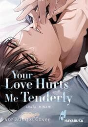 Cover von Your Love Hurts Me Tenderly
